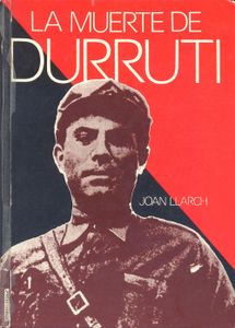 La Muerte De Durruti
