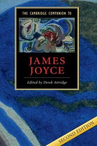 The Cambridge Companion to James Joyce