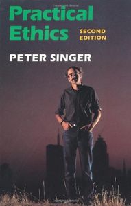 Practical Ethics: Second Edition