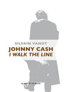 Johnny Cash: I Walk the Line