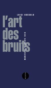 L'art des bruits