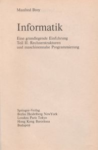 Информатика. Основополагающее Введение. Часть II. Вычислительные Структуры И Машинно-Ориентированное Программирование.