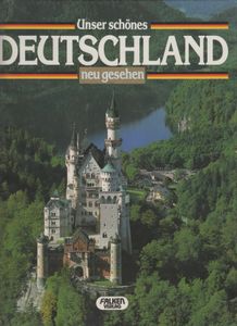 Unser schönes Deutschland neu gesehen