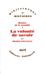 Histoire de la sexualité  -  1  -  La volonté de savoir