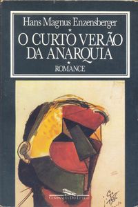 O Curto Verão Da Anarquia