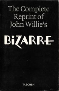 The Complete Reprint of John Willie's Bizarre