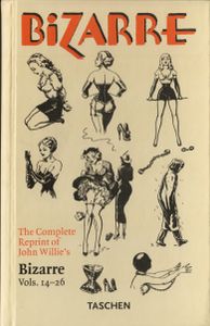 The Complete Reprint of John Willie's Bizarre