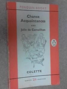 Chance Acquaintances and Julie de Carneilhan