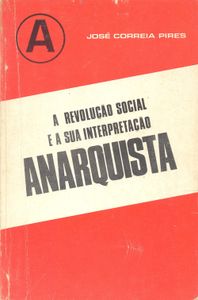 A Revolução Social E A Sua Interpretação Anarquista