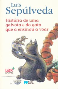 História De Uma Gaivota E Do Gato Que A Ensinou A Voar