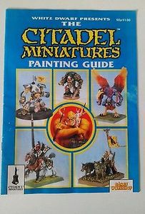 White Dwarf Presents The Citadel Miniatures Painting Guide