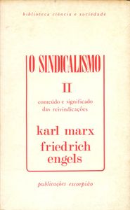 O Sindicalismo II - Conteúdo E Significado Das Reivindicações