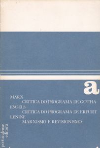Crítica Do Programa De Gotha / Crítica Do Programa De Erfurt / Marxismo E Revisionismo