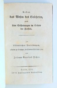 Über das Wesen des Gelehrten, und seine Erscheinungen im Gebiete der Freiheit. In öffentlichen Vorlesungen gehalten zu Erlangen, im Sommer-Halbjahre 1805
