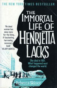 The Immortal Life Of Henrietta Lacks