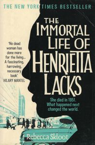 The Immortal Life Of Henrietta Lacks
