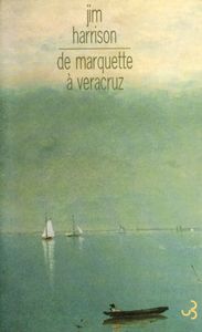 De Marquette à Veracruz