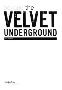 Beyond the Velvet Underground