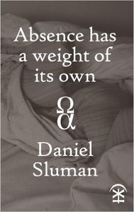 Absence Has a Weight of Its Own