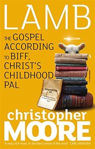 Lamb: The Gospel According to Biff, Christ's Childhood Pal