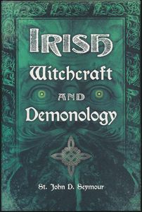 Irish Witchcraft and Demonology