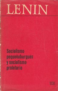 Socialismo Pequeñoburgués Y Socialismo Proletario