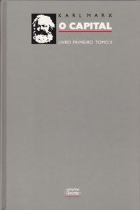 O Capital: Livro Primeiro - Tomo II