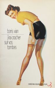 J'irai cracher sur vos tombes