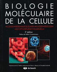 Biologie moléculaire de la cellule, 3e éditions