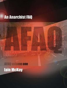 An Anarchist FAQ - Volume One