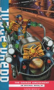 Judge Dredd: The Savage Amusement