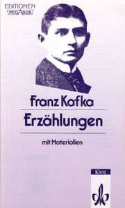 Franz Kafka - Erzählungen mit Materialien