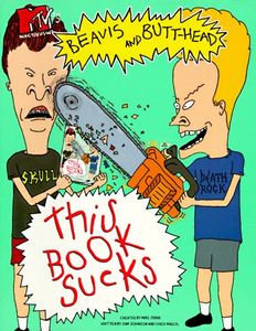 Beavis and Butt-Head This Book Sucks