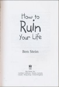 How to Ruin Your Life