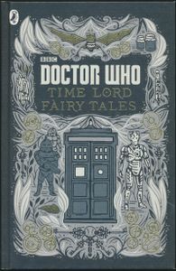 Doctor Who: Time Lord Fairy Tales