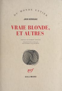 Vraie Blonde, Et Autres