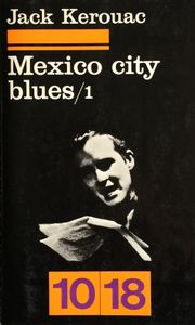 Mexico City Blues / 1