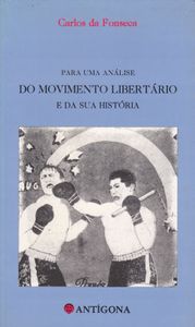 Para Uma Análise Do Movimento Libertário E Da Sua História