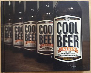 Cool Beer Labels: The Best Art & Design from Breweries Around the World