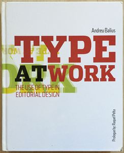 Type at Work: The Use of Type in Editorial Design