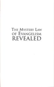 The Mystery Law of Evangelism Revealed