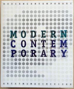 Modern Contemporary: Art at MoMA Since 1980