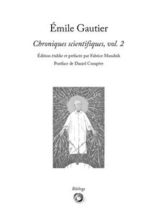 Chroniques scientifiques, vol. 2