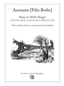 Paris En 5839 (Songe) Ou La Science-Fiction Condamnée Par Un Tribunal En 1822