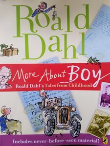 More About Boy: Roald Dahl's Talent from Childhood