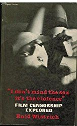 I Don't Mind the Sex, it's the Violence: Film Censorship Explored
