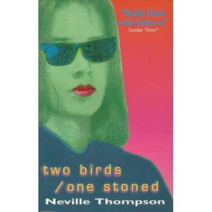 Two Birds/One Stoned