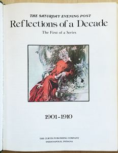 The Saturday Evening Post Reflections of a Decade, 1901-1910