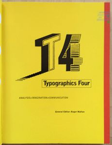 Typographics Four: Analysis + Imagination = Communication