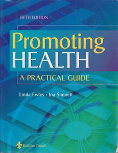 Promoting Health - A Practical Guide (Fifth Edition)